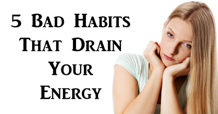 habits drain energy FI
