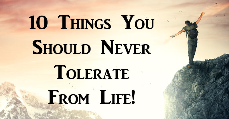 never tolerate life FI