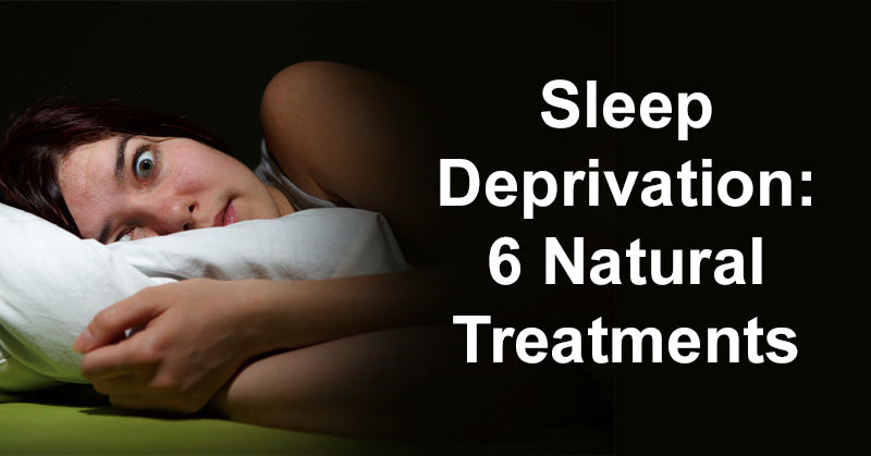 Sleep Deprivation: 6 Natural Treatments