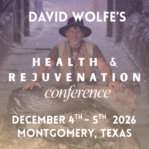 David Wolfe's Health & Rejuvenation Conference: December 4th-5th, 2026